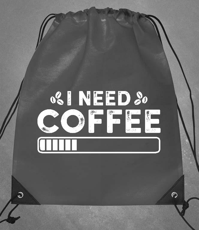 I need Coffee - Kávés Tornazsák