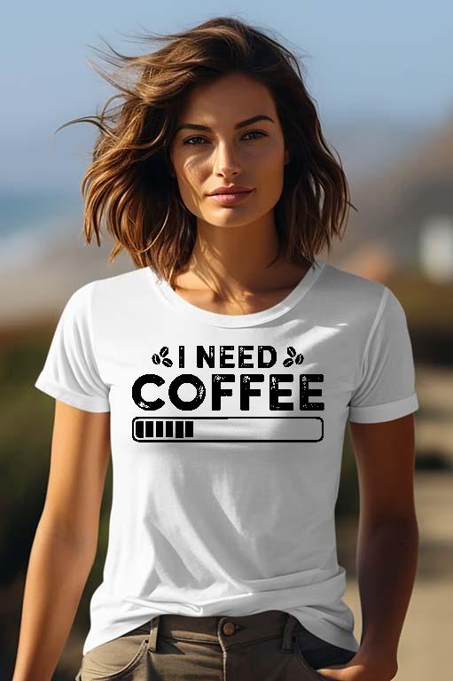 I need Coffee - Kávés Női Prémium Póló