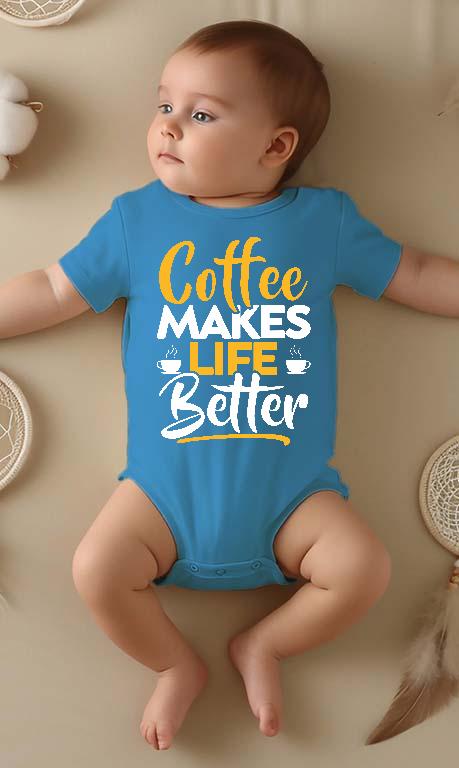 Coffee Makes Life Better - Kávés Gyerek Body