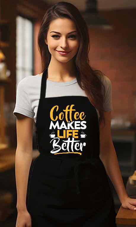 Coffee Makes Life Better - Kávés Kötény