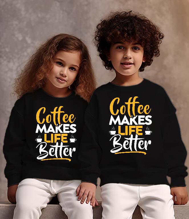 Coffee Makes Life Better - Kávés Gyerek Pulóver
