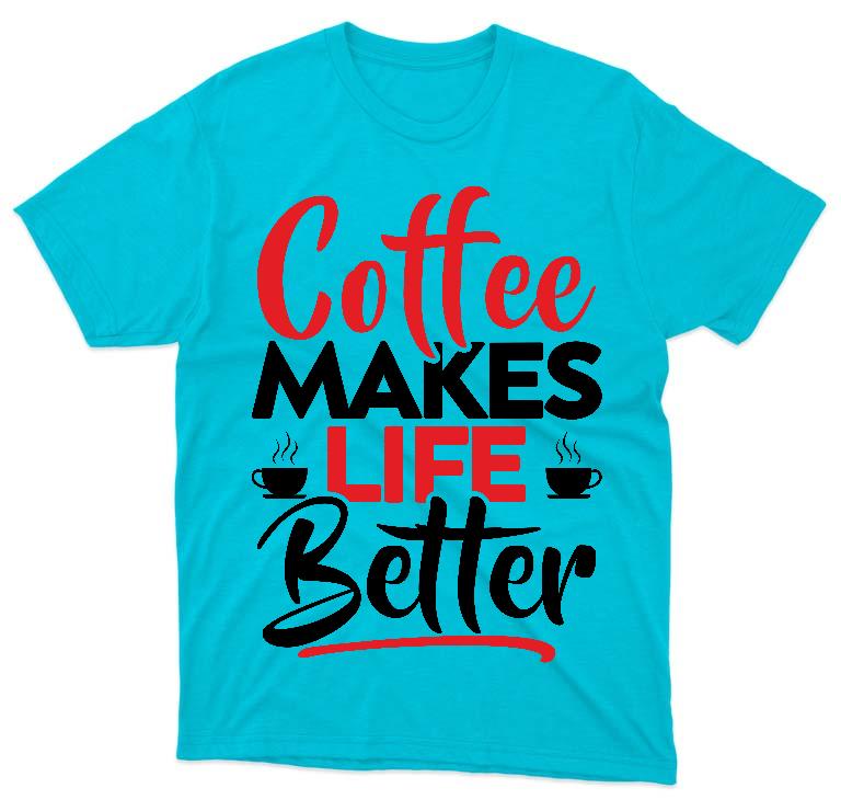 Coffee Makes Life Better - Kávés Férfi Prémium Póló