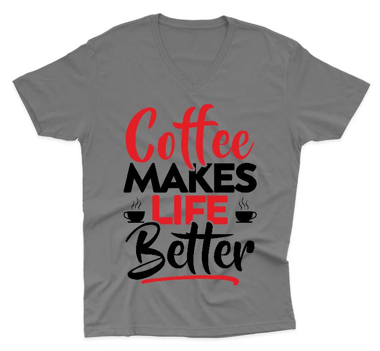 Coffee Makes Life Better - Kávés Férfi V-nyakú Póló