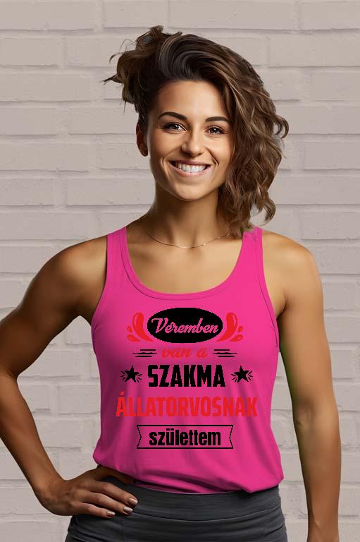 Véremben van a szakma Állatorvos - Állatorvos Női Trikó