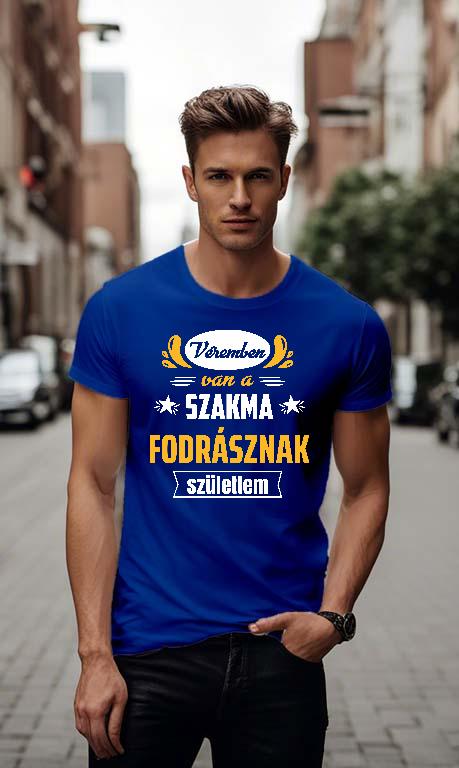 Véremben van a szakma Fodrász - Fodrász Férfi Környakú Póló