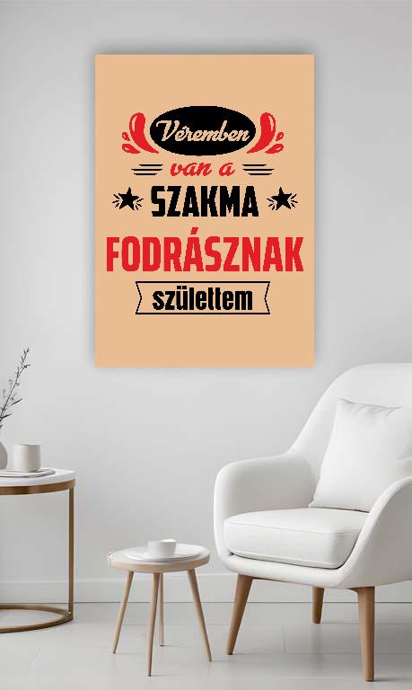 Véremben van a szakma Fodrász - Fodrász Vászonkép