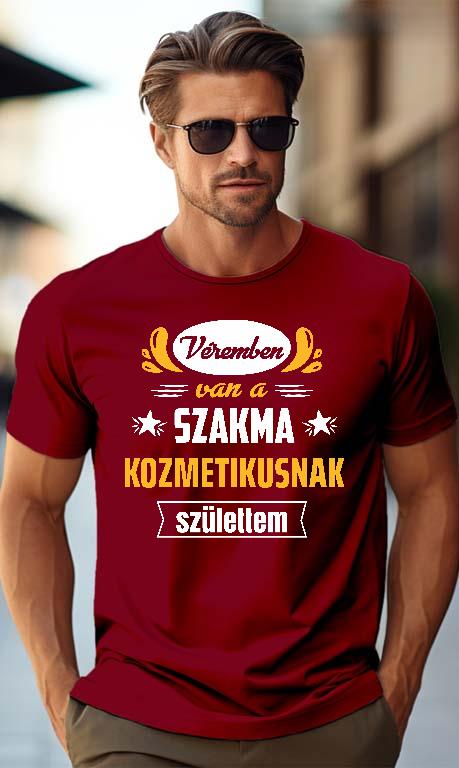 Véremben van a szakma Kozmetikus - Kozmetikus Férfi Prémium Póló