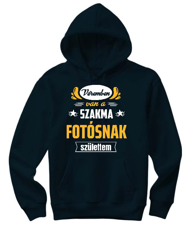 Véremben van a szakma Fotós - Fotós Női Kapucnis Pulóver