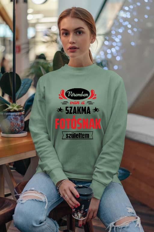 Véremben van a szakma Fotós - Fotós Női Pulóver