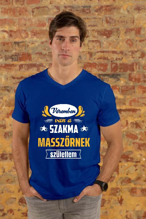 Véremben van a szakma Masszőr - Masszőr Férfi V-nyakú Póló