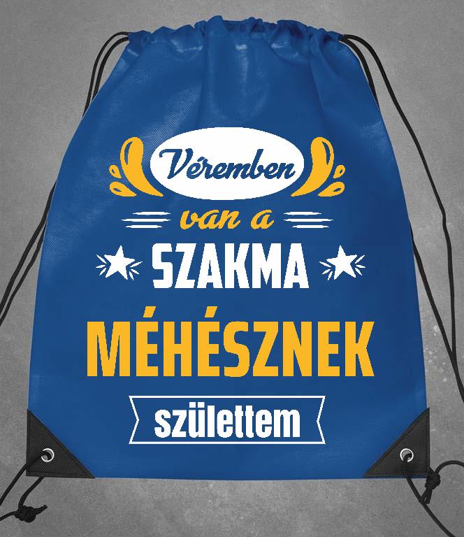 Véremben van a szakma Méhész - Méhész Tornazsák