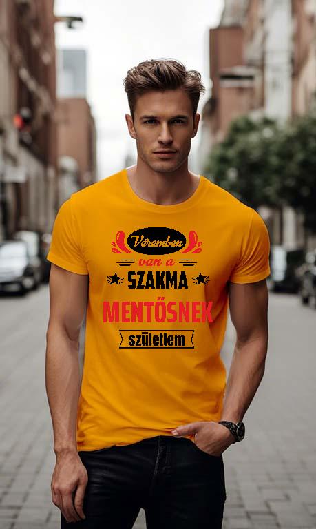 Véremben van a szakma Mentős - Mentős Férfi Környakú Póló