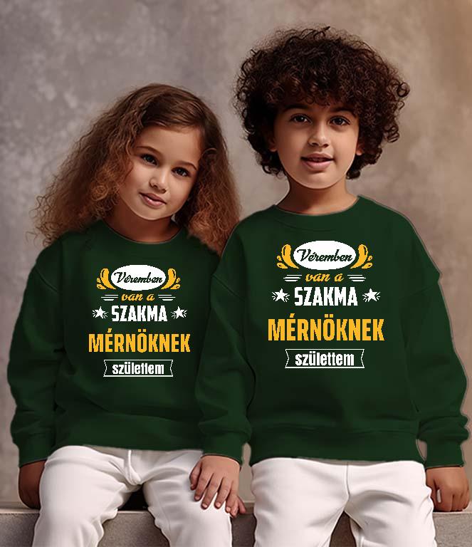 Véremben van a szakma Mérnök - Mérnök Gyerek Pulóver