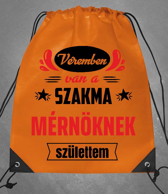 Véremben van a szakma Mérnök - Mérnök Tornazsák