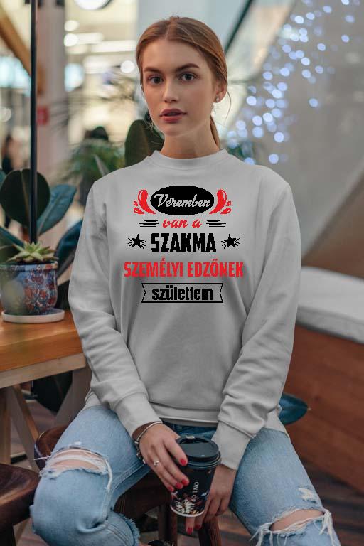 Véremben van a szakma Személyi edző - Személyi edző Női Pulóver