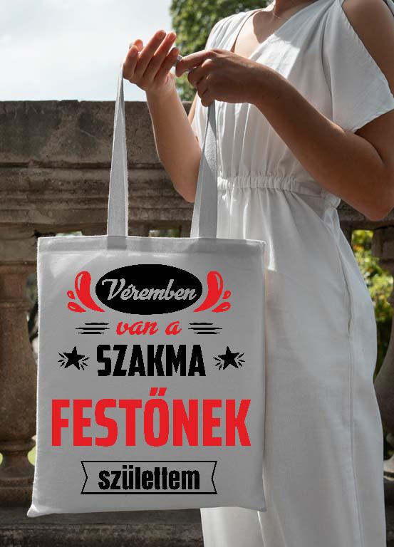 Véremben van a szakma Festő - Festő Vászontáska