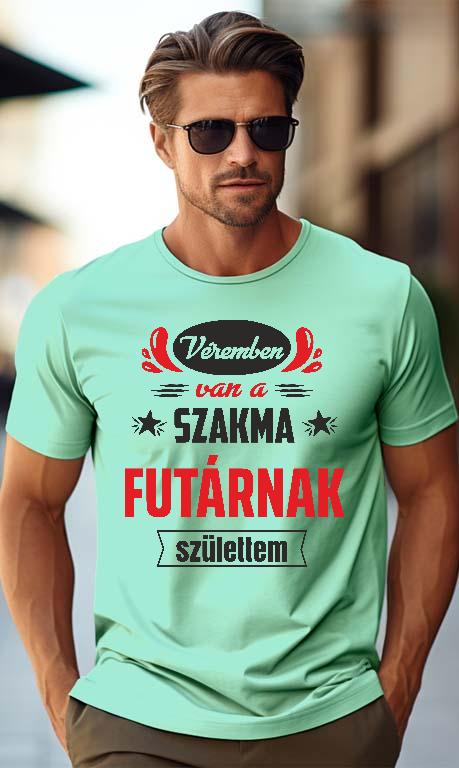 Véremben van a szakma Futár - Futár Férfi Prémium Póló