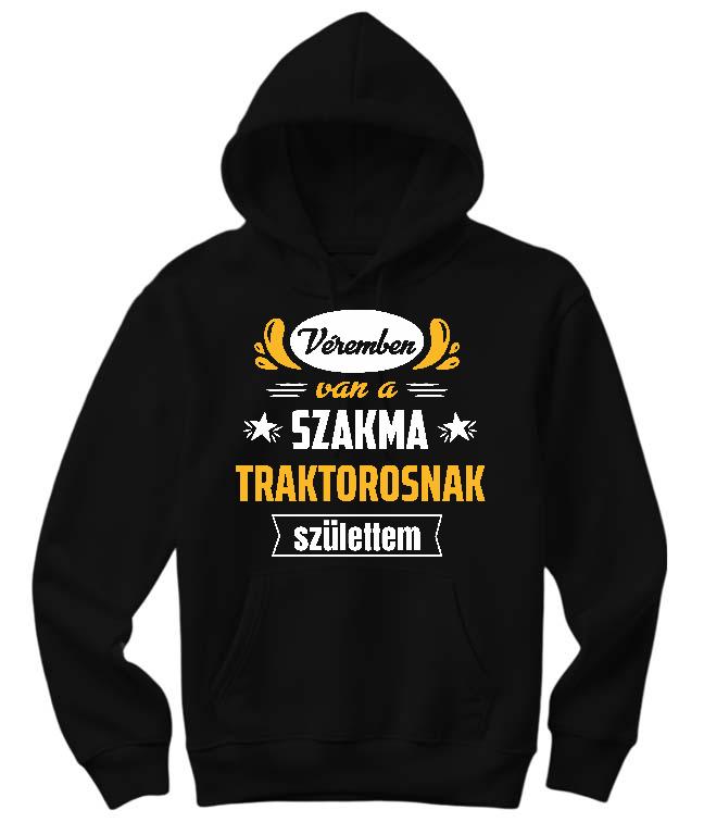 Véremben van a szakma Traktoros - Traktoros Női Kapucnis Pulóver