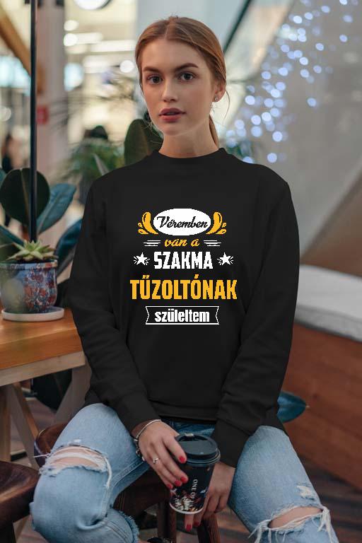 Véremben van a szakma Tűzoltó - Tűzoltó Női Pulóver