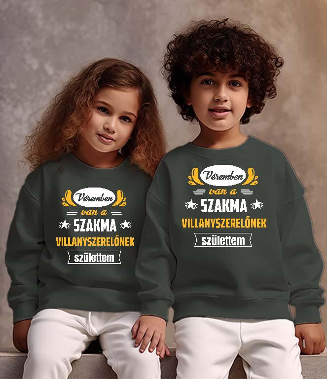 Véremben van a szakma Villanyszerelő - Villanyszerelő Gyerek Pulóver