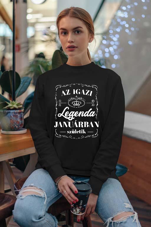 Az igazi Legenda Januárban születik - Születésnap Január Női Pulóver