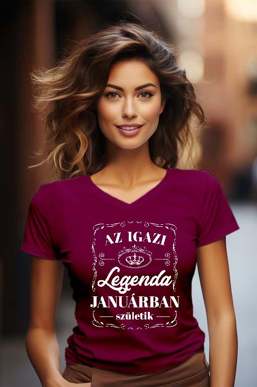 Az igazi Legenda Januárban születik - Születésnap Január Női V-nyakú Póló