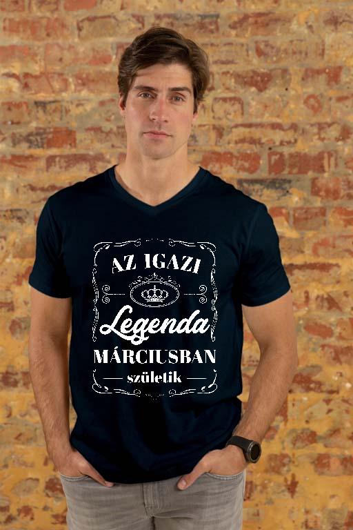 Az igazi Legenda Márciusban születik - Születésnap Március Férfi V-nyakú Póló
