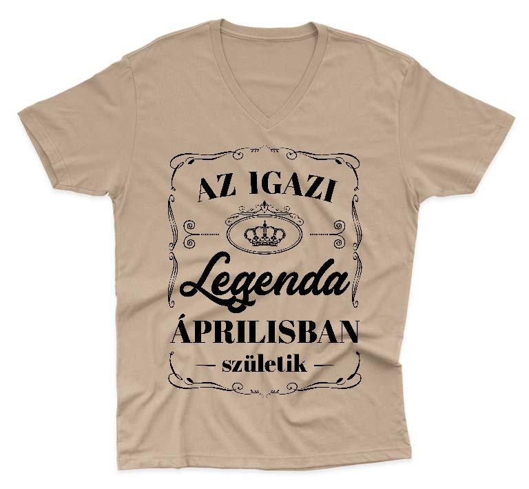 Az igazi Legenda Áprilisban születik - Születésnap Április Férfi V-nyakú Póló