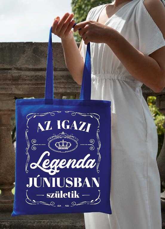 Az igazi Legenda Júniusban születik - Születésnap Június Vászontáska