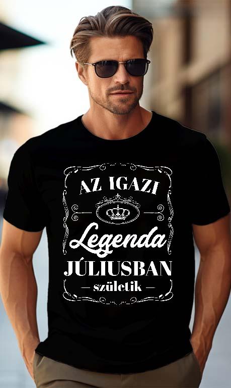 Az igazi Legenda Júliusban születik - Születésnap Július Férfi Prémium Póló