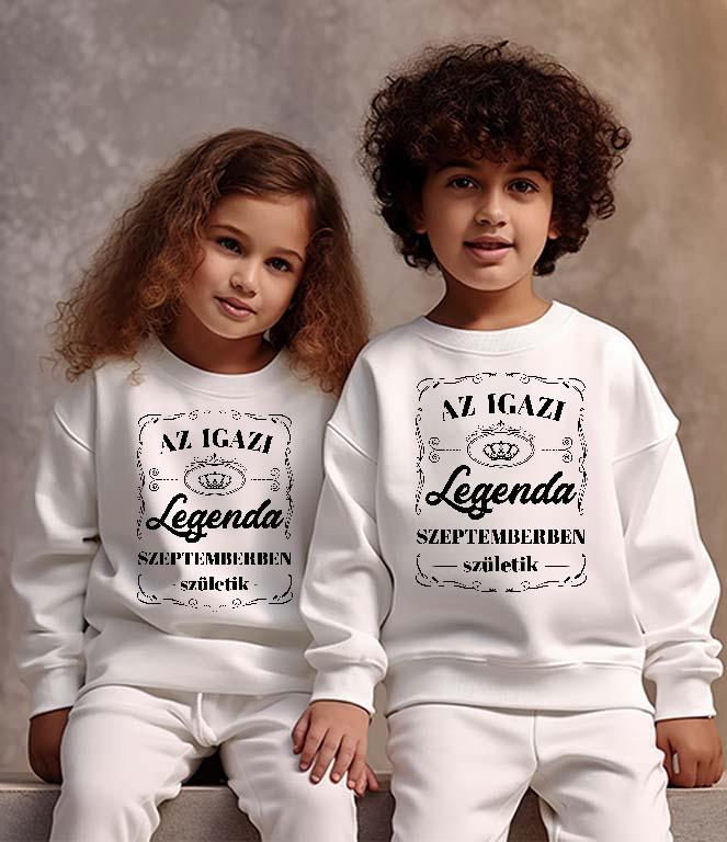 Az igazi Legenda Szeptemberben születik - Születésnap Szeptember Gyerek Pulóver