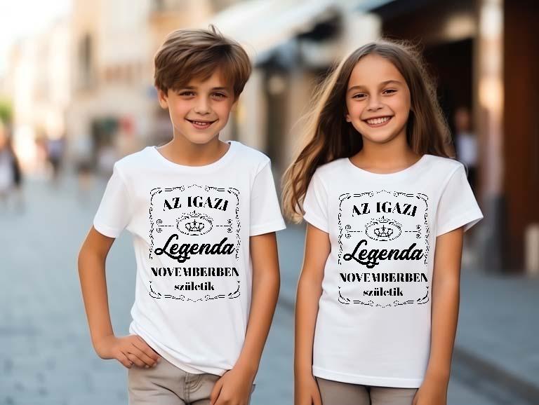 Az igazi Legenda Novemberben születik - Születésnap November Gyerek Környakú Póló