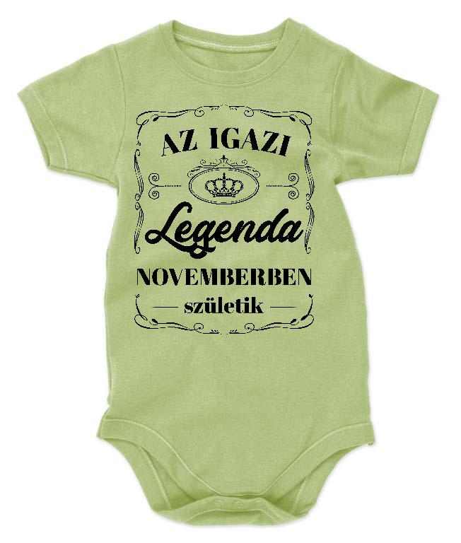 Az igazi Legenda Novemberben születik - Születésnap November Gyerek Body