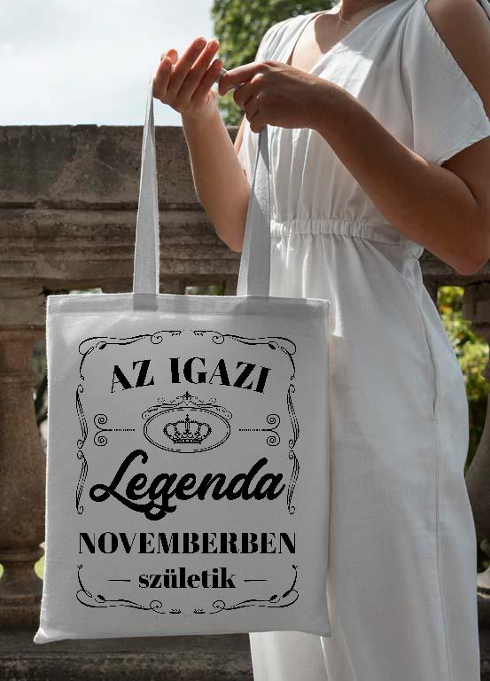 Az igazi Legenda Novemberben születik - Születésnap November Vászontáska