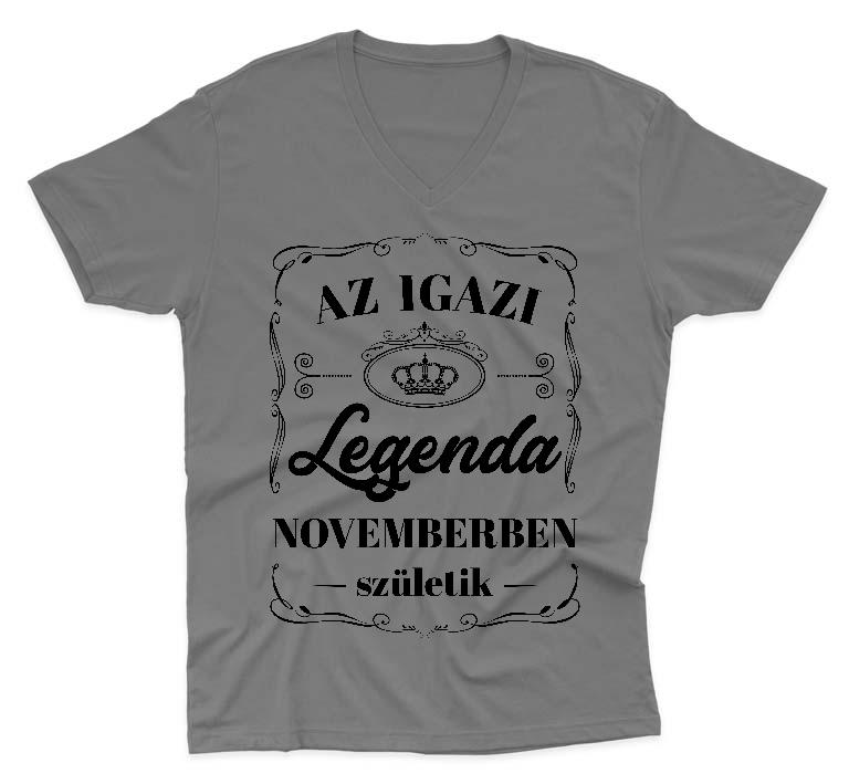 Az igazi Legenda Novemberben születik - Születésnap November Férfi V-nyakú Póló