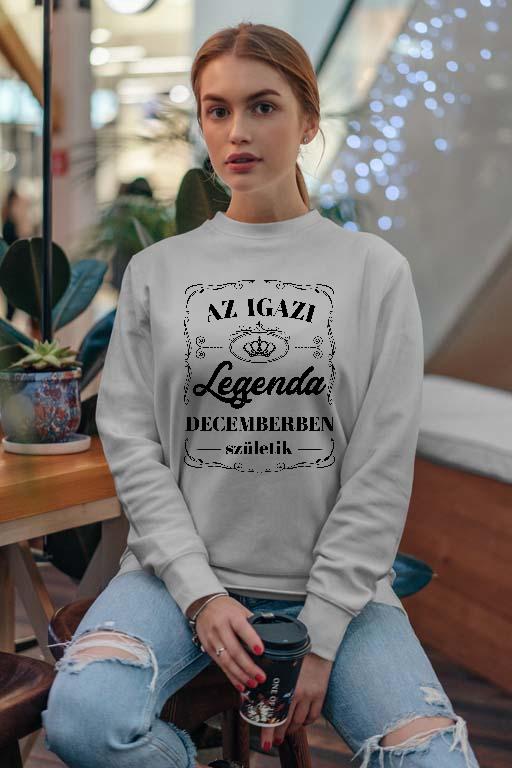 Az igazi Legenda Decemberben születik - Születésnap December Női Pulóver