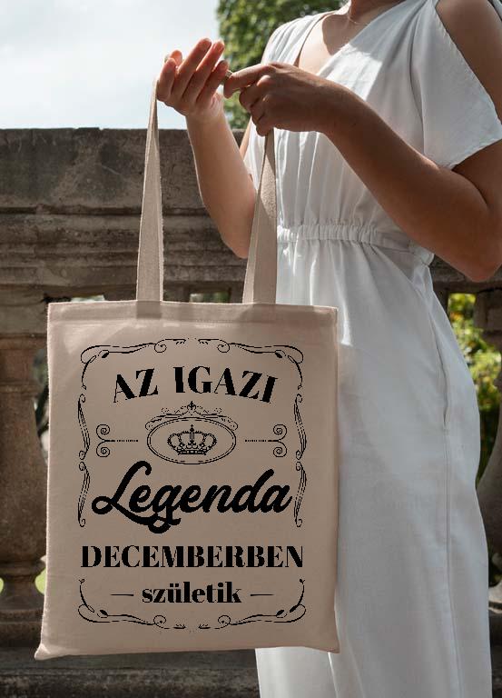 Az igazi Legenda Decemberben születik - Születésnap December Vászontáska