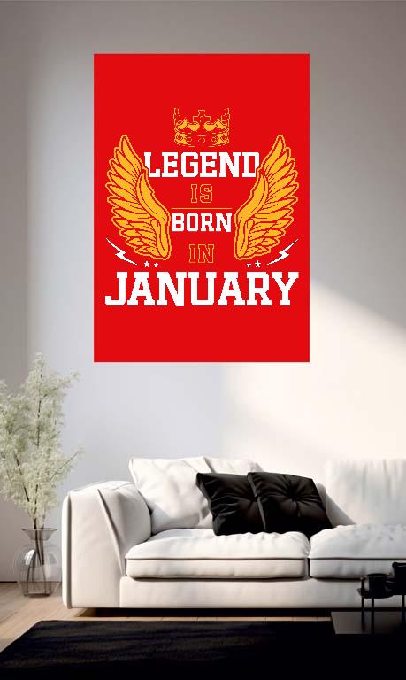 Legend is born in January - Születésnap Január Poszter