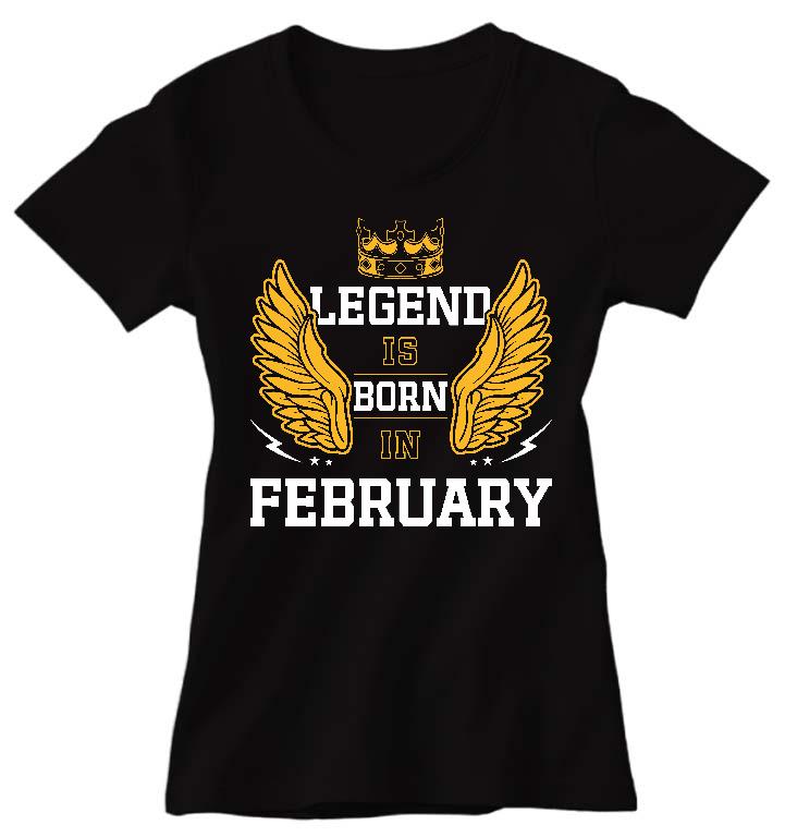 Legend is born in February - Születésnap Február Női Prémium Póló