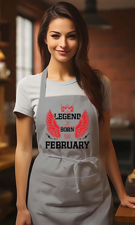 Legend is born in February - Születésnap Február Kötény