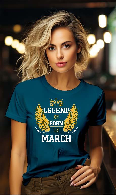 Legend is born in March - Születésnap Március Női Környakú Póló