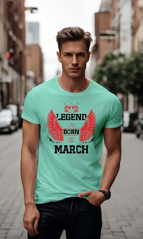 Legend is born in March - Születésnap Március Férfi Környakú Póló