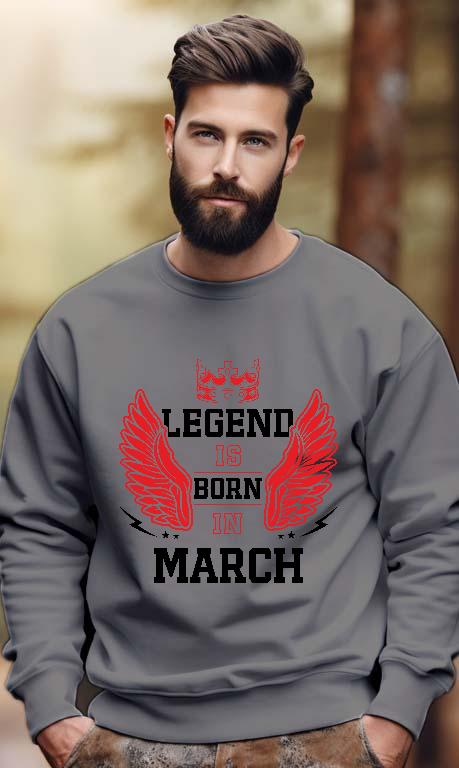 Legend is born in March - Születésnap Március Férfi Pulóver