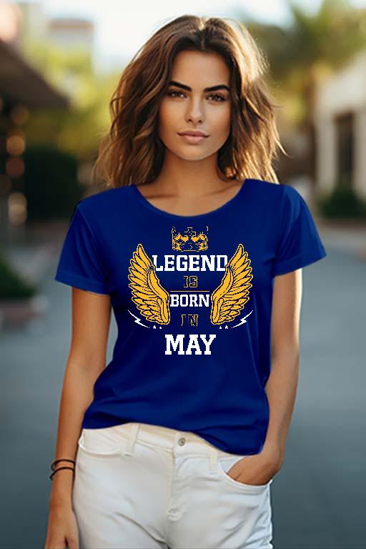 Legend is born in May - Születésnap Május Női O-nyakú Póló