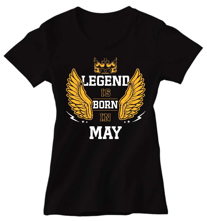 Legend is born in May - Születésnap Május Női Prémium Póló