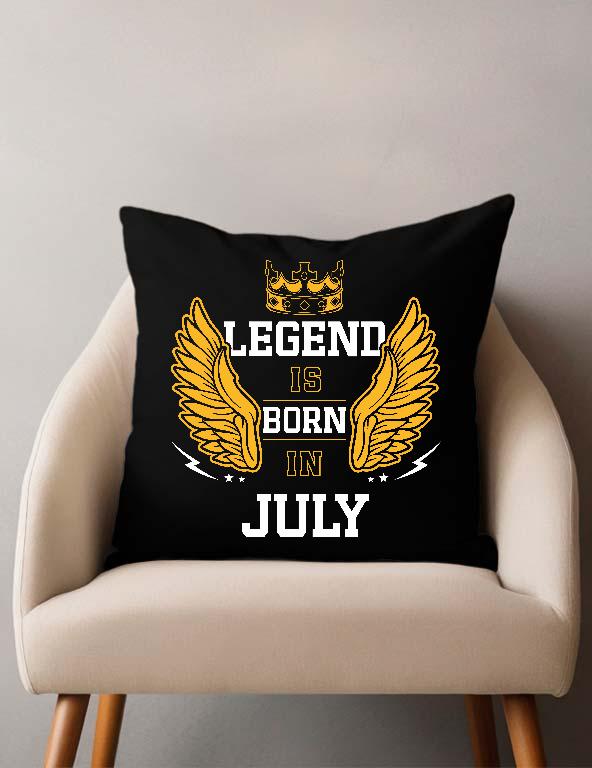 Legend is born in July - Születésnap Július Párnahuzat