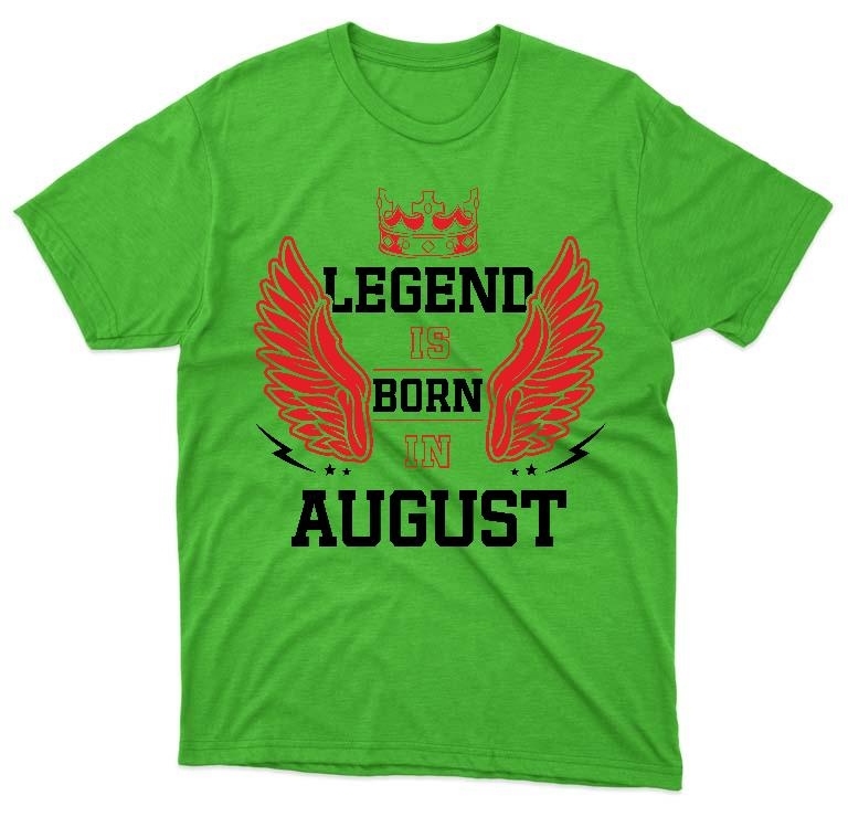 Legend is born in August - Születésnap Augusztus Férfi Környakú Póló