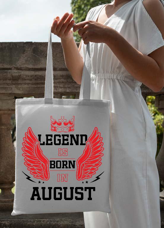 Legend is born in August - Születésnap Augusztus Vászontáska