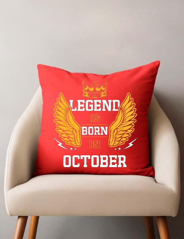 Legend is born in October - Születésnap Október Párnahuzat