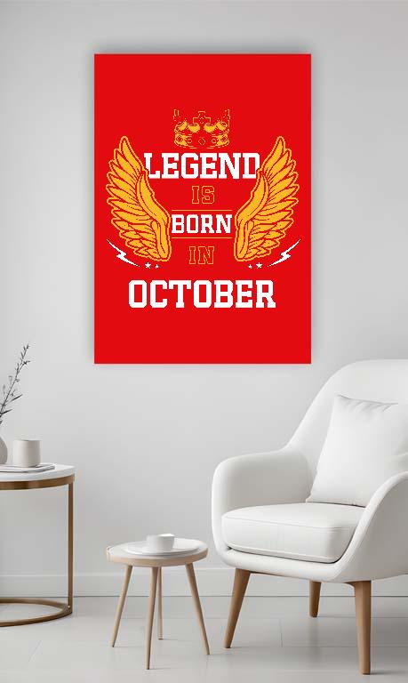 Legend is born in October - Születésnap Október Vászonkép